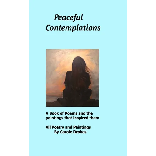 Peaceful Contemplations