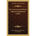 The Conversion Of Marie-Alphonse Ratisbonne (1842)