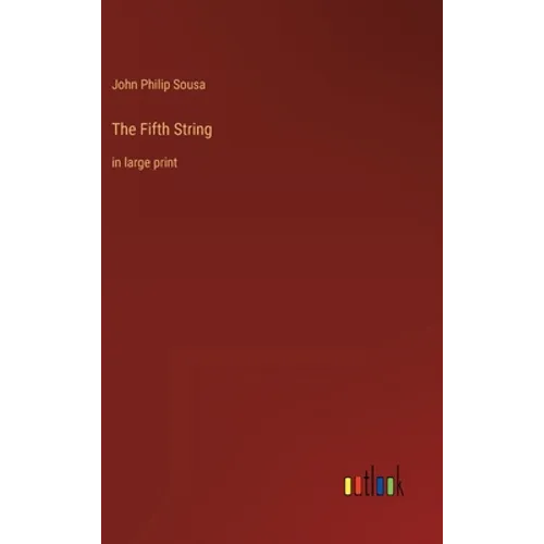 The Fifth String: in large print
