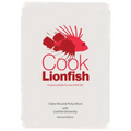 Cook Lionfish: Recipes Suitable for Any White Fish