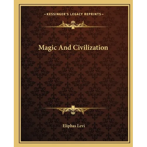 Magic And Civilization