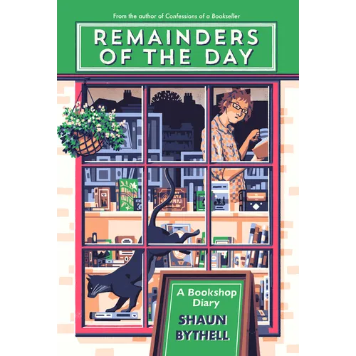 Remainders of the Day: A Bookshop Diary