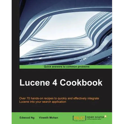 Lucene 4 Cookbook