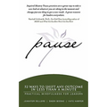 Pause: 52 Ways to Shift Any Outcome in Less Than a Minute