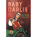 Baby Darlin': An Illustrated Memoir