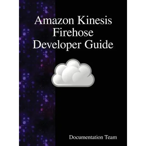 Amazon Kinesis Firehose Developer Guide