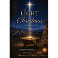 The Light of Christmas: December Devotions