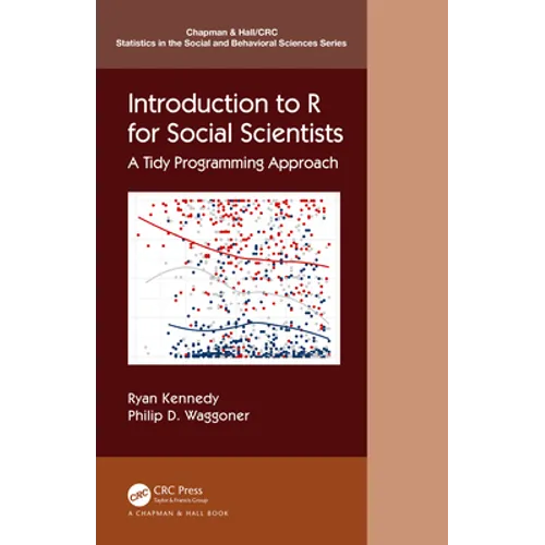 Introduction to R for Social Scientists: A Tidy Programming Approach