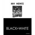 MH Heintz: Black & White