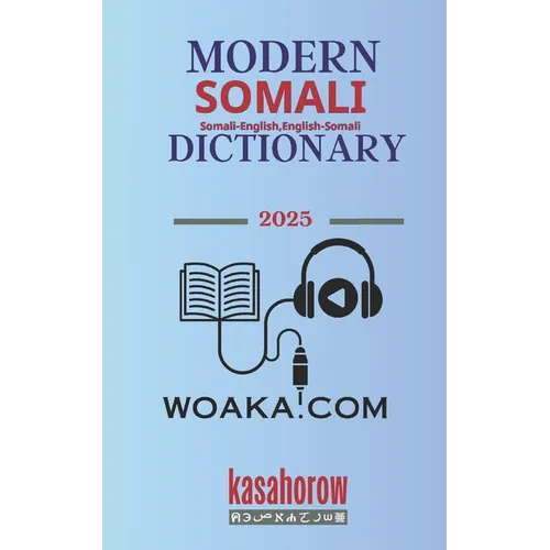 Modern Somali Dictionary: Somali-English, English-Somali