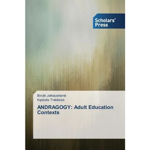 Andragogy: Adult Education Contexts