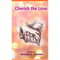 Cherish The Love