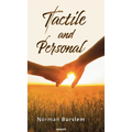 Tactile and Personal