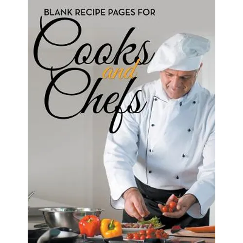 Blank Recipe Pages For Cooks and Chefs