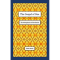The Gospel of One: The Metaphysics of Revolution