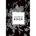 Address Book: Greyscale Floral, 6x9, 130 Pages, Professionally Designed