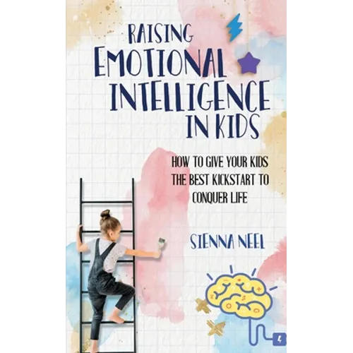Raising Emotional Intelligence in Kids