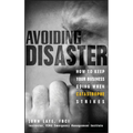 Avoiding Disaster: How to Keep Your Business Going When Catastrophe Strikes