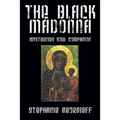 The Black Madonna: Mysterious Soul Companion