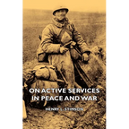 On Active Services in Peace and War - Paperback