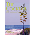 The Cocktail: That is what cured my colon cancer