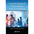Crowd Assisted Networking and Computing