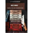 Geez Bible: Translation and Interpretation