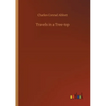 Travels in a Tree-top