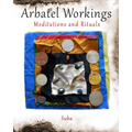 Arbatel Workings: Meditations and Rituals