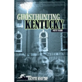 Ghosthunting Kentucky