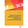 Impact of Front-End Usability Guidelines on Evaluations of E-Commerce Web Pages