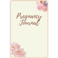 Pregnancy Journal: Log Book, Pregnancy Memory Book, Checklists & Quotes, Gift for Expecting Mom