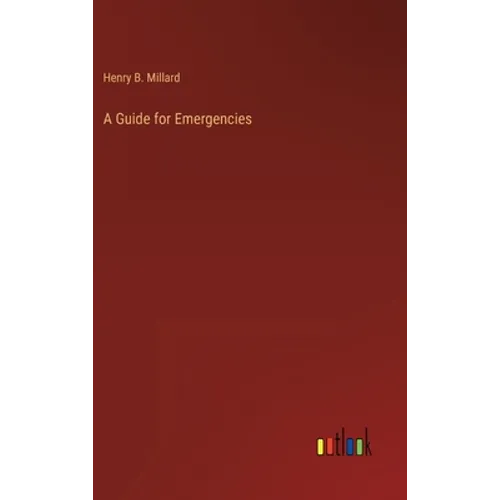A Guide for Emergencies