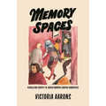 Memory Spaces: Visualizing Identity in Jewish Women's Graphic Narratives