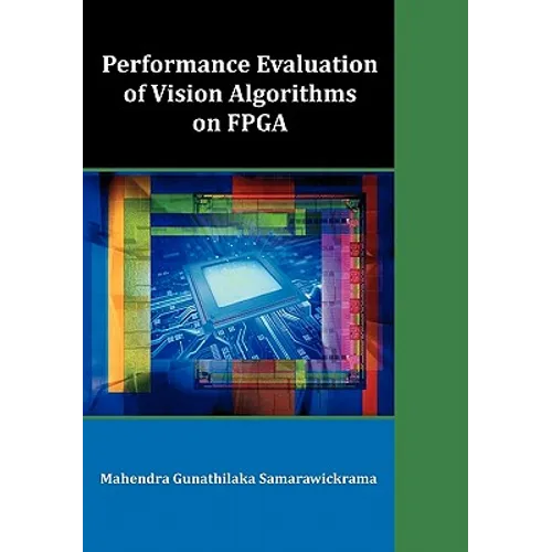 Performance Evaluation of Vision Algorithms on FPGA