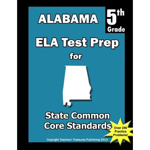 Alabama 5th Grade ELA Test Prep: Common Core Learning Standards