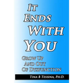It Ends With You: Grow Up and Out of Dysfunction