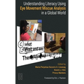 Understanding Literacy Using Eye Movement Miscue Analysis in A Global World