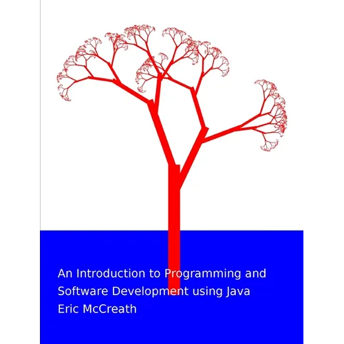 An Introduction to Programming and Software Development using Java