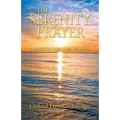 The Serenity Prayer: A Meditation for Leaders