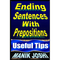 Ending Sentences With Prepositions: Useful Tips