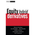 Equity Hybrid Derivatives