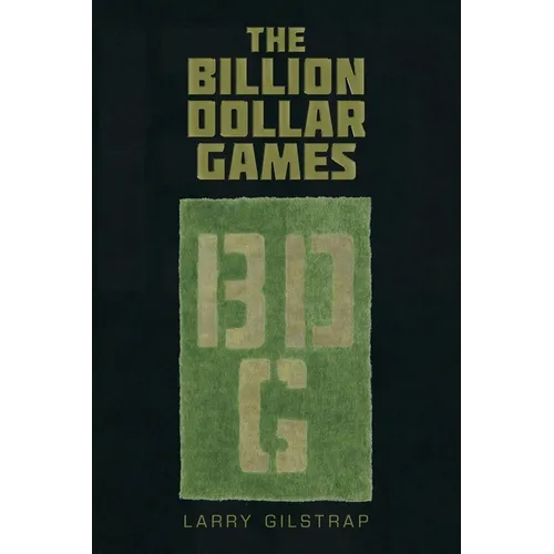 The Billion Dollar Games