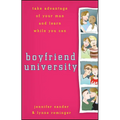 Boyfriend University: Take Advantage of Your Man and Learn While You Can