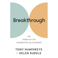 Breakthrough: The Power of the Interrupted Relationship