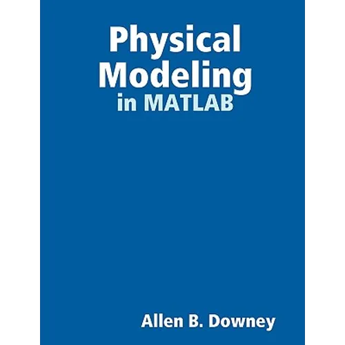 Physical Modeling in MATLAB
