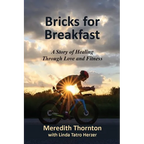 Bricks for Breakfast