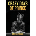 Crazy Days of Prince