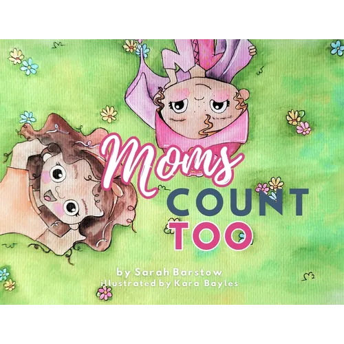 Moms Count Too