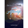 The Definitive Book on the Afterlife
